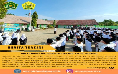 UPACARA PERINGATAN HARI SANTRI NASIONAL TAHUN 2024 | MIN 3 PANDEGLANG